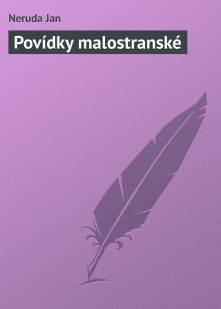 Povídky malostranské - Читать Любимую Русскую Полную Книгу 👉 Read-E-Book.com