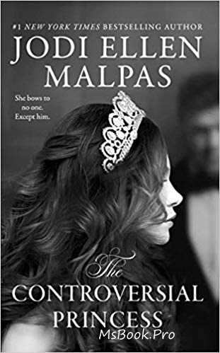 The Controversial Princess Cover Reveal by Jodi Ellen Malpas - Читать Любимую Русскую Полную Книгу 👉 Read-E-Book.com