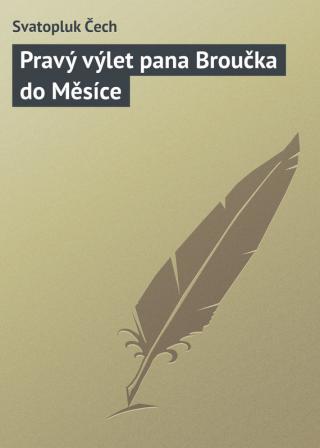 Pravý výlet pana Broučka do Měsíce - Читать Любимую Русскую Полную Книгу 👉 Read-E-Book.com