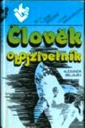 Člověk obojživelník [Человек-амфибия - cs] - Читать Любимую Русскую Полную Книгу 👉 Read-E-Book.com
