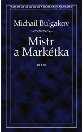 Mistr a Marketka [cs] - E-books read online (American English book and other foreign languages)