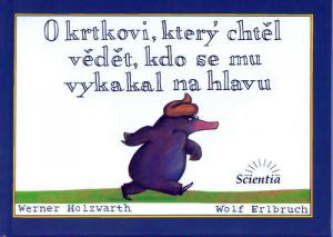 O krtkovi, který chtĕl vĕdĕt, kdo se mu vykakal na hlavu - Читать Любимую Русскую Полную Книгу 👉 Read-E-Book.com