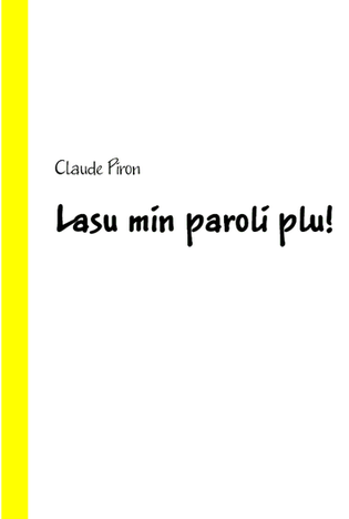 Lasu min paroli plu! [eo] - E-books read online (American English book and other foreign languages)