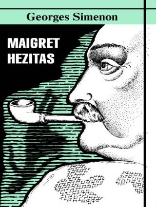 Maigret hezitas - Читать Любимую Русскую Полную Книгу 👉 Read-E-Book.com