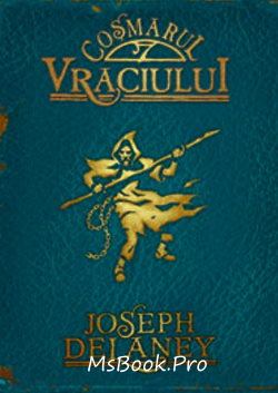 Coșmarul Vraciului. Cronicile Wardstone (Vol. 7) - Читать Любимую Русскую Полную Книгу 👉 Read-E-Book.com