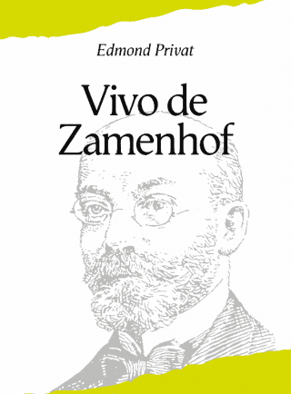 Vivo de Zamenhof [en Esperanto] - Читать Любимую Русскую Полную Книгу 👉 Read-E-Book.com
