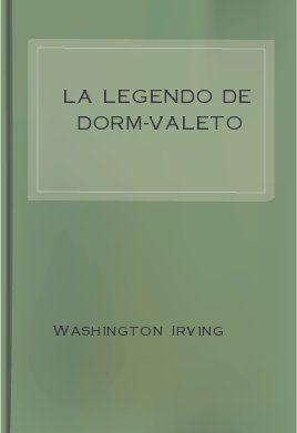 La Legendo de Dorm-Valeto - Читать Любимую Русскую Полную Книгу 👉 Read-E-Book.com