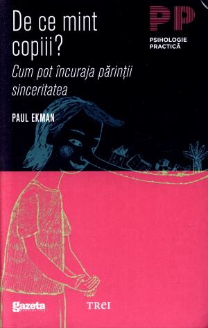 De ce mint copii de Paul Ekman, - Читать Любимую Русскую Полную Книгу 👉 Read-E-Book.com