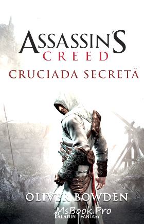 Assassin's Creeds Cruciada secretă vol.3 - Читать Любимую Русскую Полную Книгу 👉 Read-E-Book.com