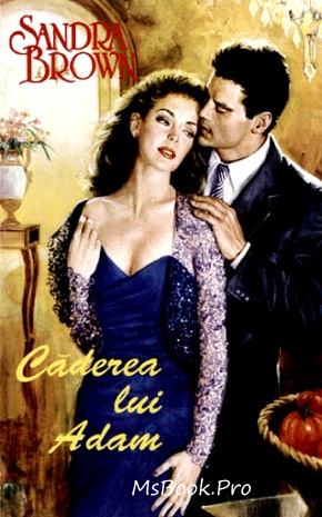 Căderea lui Adam de Sandra Brown - Читать Любимую Русскую Полную Книгу 👉 Read-E-Book.com