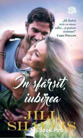 În sfîrșit iubirea de Jill Shalvis top cele mai vindute și citite iubiri de poeveste 2021 - Читать Любимую Русскую Полную Книгу 👉 Read-E-Book.com