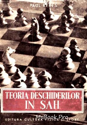 Teoria deschiderilor în șah vol-1 de Paul Keres - Читать Любимую Русскую Полную Книгу 👉 Read-E-Book.com