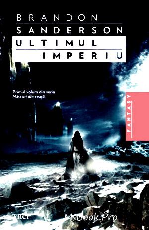 Brandon Sanderson, Brandon Sanderson- Născuţi din ceaţă vol.1 Ultimul - Читать Любимую Русскую Полную Книгу 👉 Read-E-Book.com