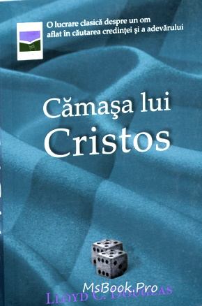 Douglas Lloyd - Cămașa lui Hristos - Читать Любимую Русскую Полную Книгу 👉 Read-E-Book.com