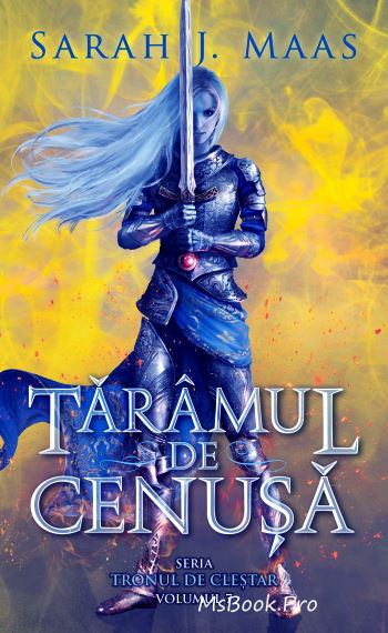 Sarah J. Maas- Taramul de cenușă vol.7 - Читать Любимую Русскую Полную Книгу 👉 Read-E-Book.com