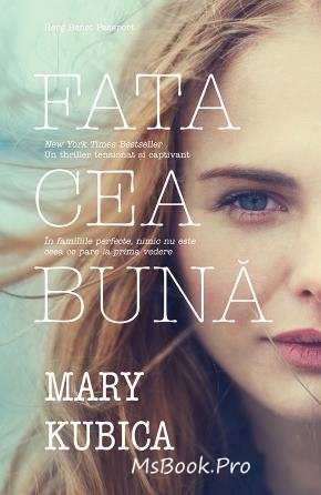Fata cea bună de Mary Cubica  cele mai bune cărți 2021 - Читать Любимую Русскую Полную Книгу 👉 Read-E-Book.com