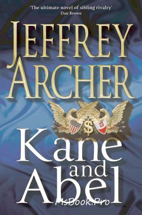 Kane și Abel de Jeffrey Archer top 100 de carti de citit intr-a viata, - Читать Любимую Русскую Полную Книгу 👉 Read-E-Book.com