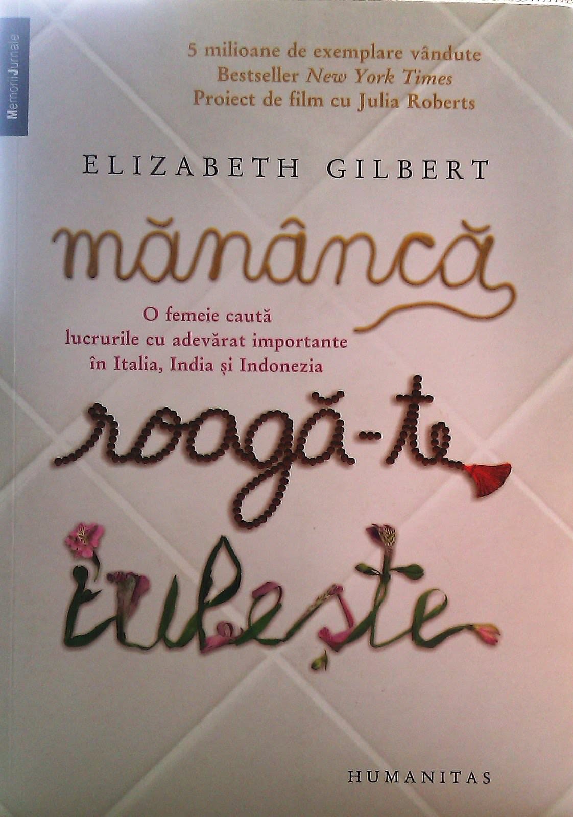 Mănâncă, Roagă-te, Iubește de Elizabeth Gilbert - Читать Любимую Русскую Полную Книгу 👉 Read-E-Book.com
