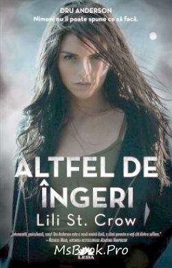 Altfel de Ingeri de Lili St Crow - Читать Любимую Русскую Полную Книгу 👉 Read-E-Book.com