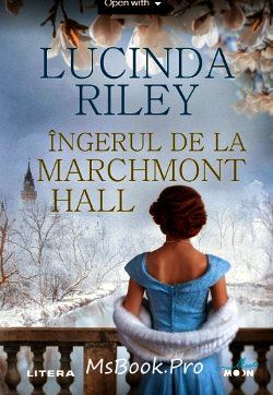 Îngerul de la Marchmont Hall de Lucinda Riley - Читать Любимую Русскую Полную Книгу 👉 Read-E-Book.com