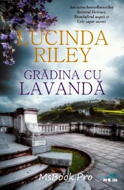 Grădina cu lavandă de Lucinda Riley - Читать Любимую Русскую Полную Книгу 👉 Read-E-Book.com