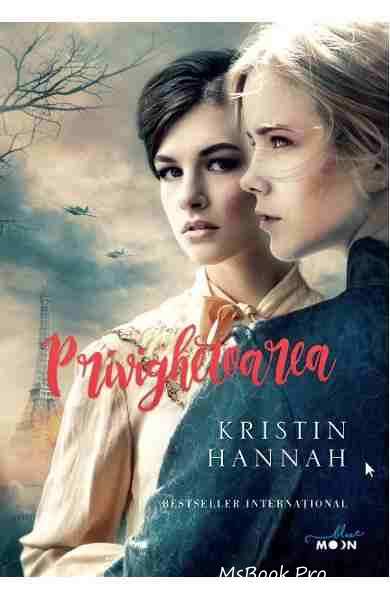 Privighetoarea de Kristin Hannah - Читать Любимую Русскую Полную Книгу 👉 Read-E-Book.com