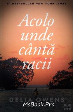 Acolo unde cîntă racii de Delia Owens - Читать Любимую Русскую Полную Книгу 👉 Read-E-Book.com