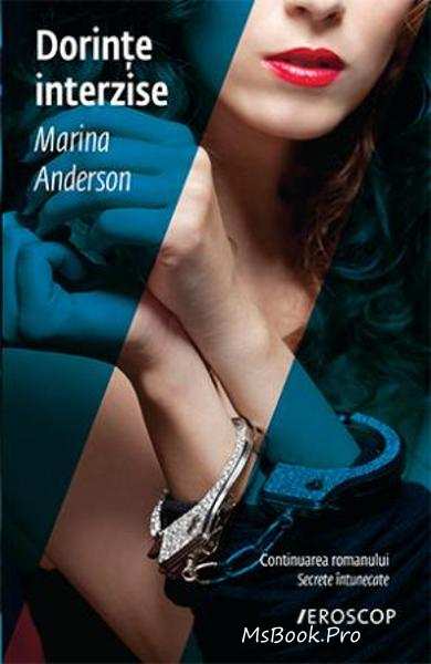 Dorințe interzise de Marina Anderson - Читать Любимую Русскую Полную Книгу 👉 Read-E-Book.com