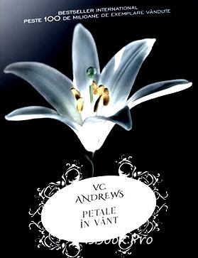 Petale în vânt Vol.2 de V.C. Andrews - Читать Любимую Русскую Полную Книгу 👉 Read-E-Book.com