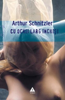 Cu ochii larg închişi de Arthur Schnitzler - Читать Любимую Русскую Полную Книгу 👉 Read-E-Book.com