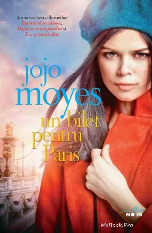 Un bilet pentru Paris de Jojo Moyes - Читать Любимую Русскую Полную Книгу 👉 Read-E-Book.com