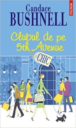 Clubul de pe 5th Avenue de Candace Bushnell descarcă - Читать Любимую Русскую Полную Книгу 👉 Read-E-Book.com