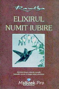Elixirul numit iubire de Ramtha - Читать Любимую Русскую Полную Книгу 👉 Read-E-Book.com
