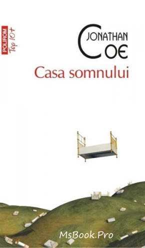 Casa somnului de Jonathan Coe  cărți - Читать Любимую Русскую Полную Книгу 👉 Read-E-Book.com