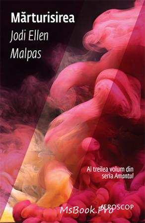 Mărturisirea de Jodi Ellen Malpas vol.3 descarcă  gratis - Читать Любимую Русскую Полную Книгу 👉 Read-E-Book.com
