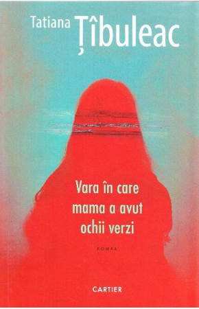 Vara în care mama a avut ochii verzi, de Tatiana Țîbuleac - Читать Любимую Русскую Полную Книгу 👉 Read-E-Book.com