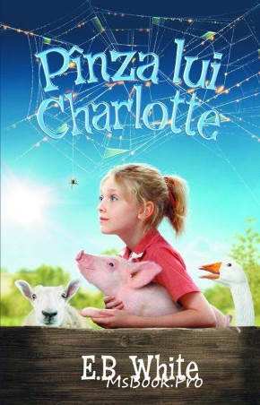 Pînza lui Charlotte de E.B. White online gratis - Читать Любимую Русскую Полную Книгу 👉 Read-E-Book.com