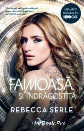 Faimoasă și îndrăgostită de Rebecca Serle descarcă  online gratis - Читать Любимую Русскую Полную Книгу 👉 Read-E-Book.com