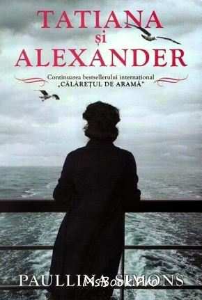 Tatiana și Alexander de Paullina Simons top bestseller-e online  2020 - Читать Любимую Русскую Полную Книгу 👉 Read-E-Book.com