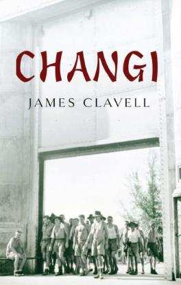 Changi de James Clavell descarcă cele mai citete  gratis - Читать Любимую Русскую Полную Книгу 👉 Read-E-Book.com