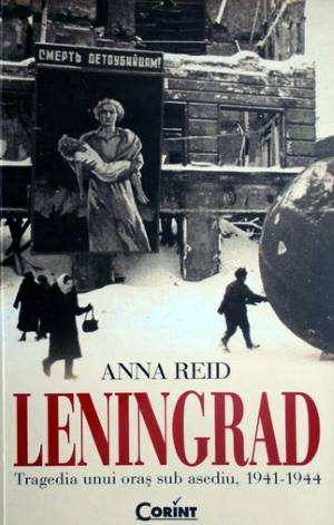 Leningrad. Tragedia unui oraș sub asediu 1941-1944 de Anna Reid - Читать Любимую Русскую Полную Книгу 👉 Read-E-Book.com