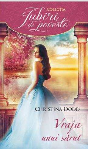 Vraja unui sărut de Christina Dodd - E-books read online (American English book and other foreign languages)