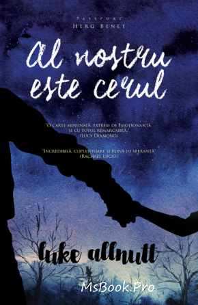 Al nostru este cerul de Luke Allnutt  cele mai bune cărți 2019 - Читать Любимую Русскую Полную Книгу 👉 Read-E-Book.com