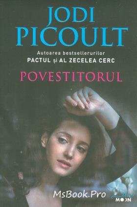 Povestitorul - Jodi Picoult, cărți bune - Читать Любимую Русскую Полную Книгу 👉 Read-E-Book.com