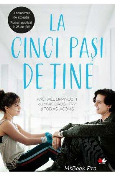 La cinci pași de tine de Rachael Lippincott Mikki Daughtry - Читать Любимую Русскую Полную Книгу 👉 Read-E-Book.com
