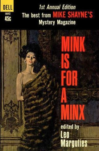 Mink Is for a Minx [1st Annual Edition: The best from Mike Shayne's Mystery Magazine] - Читать Любимую Русскую Полную Книгу 👉 Read-E-Book.com