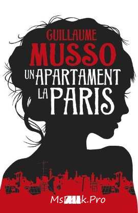 Un apartament la Paris de Guillaume Musso doar cele mai bune cărți - Читать Любимую Русскую Полную Книгу 👉 Read-E-Book.com