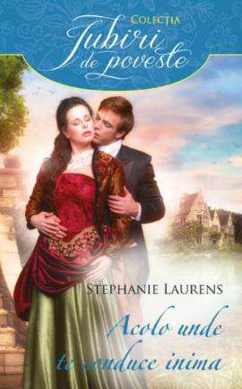 Acolo unde te conduce inima de Stephanie Laurens - Читать Любимую Русскую Полную Книгу 👉 Read-E-Book.com