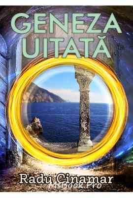 Geneza uitata de Radu Cinamar - Читать Любимую Русскую Полную Книгу 👉 Read-E-Book.com