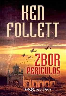 Zbor periculos de Ken Follet  top besteseller-e - Читать Любимую Русскую Полную Книгу 👉 Read-E-Book.com